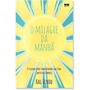 O milagre da manhã – Hal Elrod